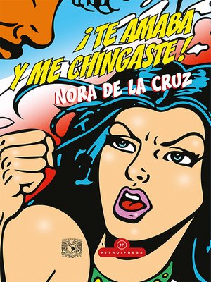 ¡Te amaba y me chingaste! - ebook